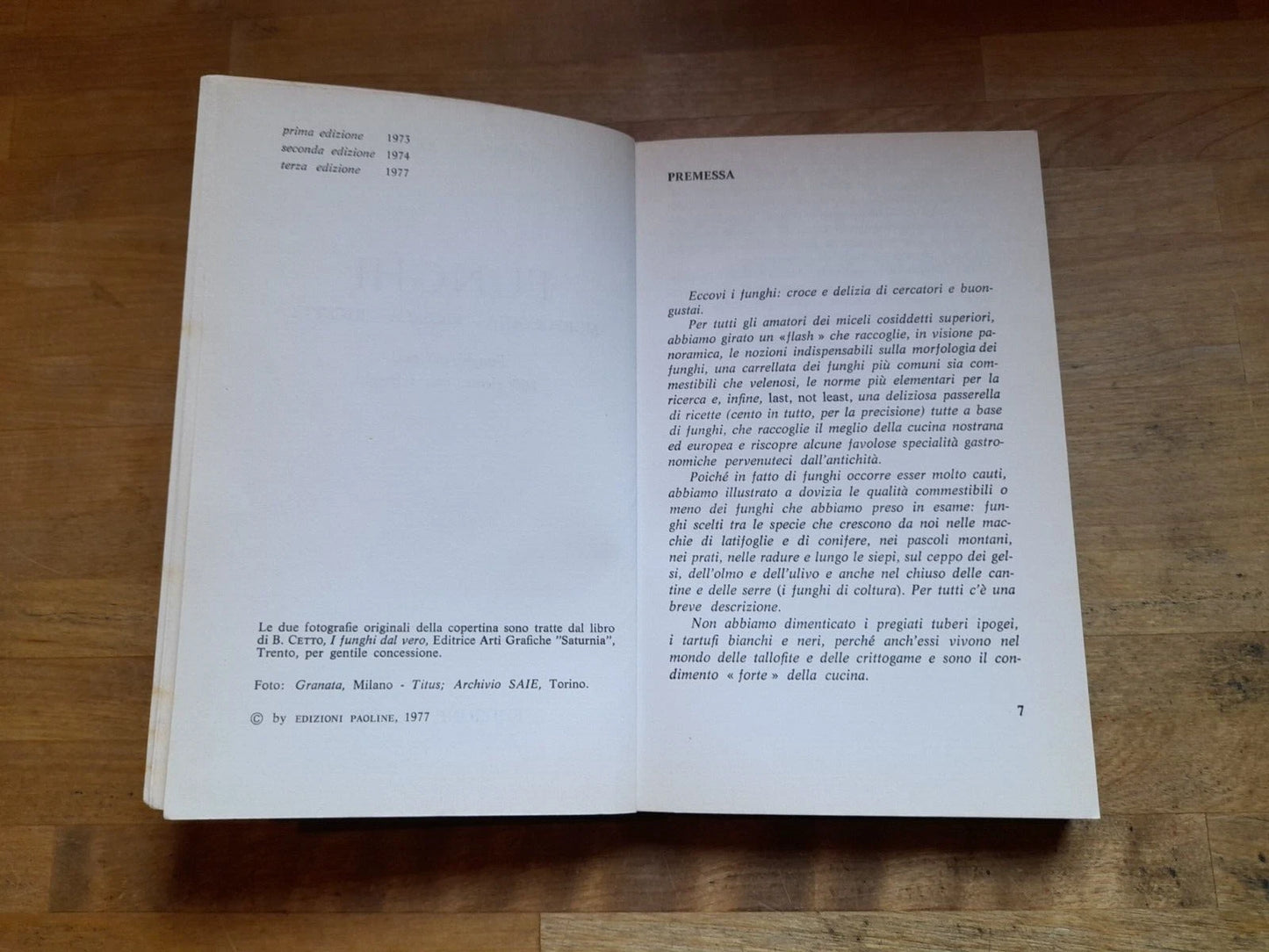 FUNGHI. MORFOLOGIA-RICERCA-RICETTE. NATALIA RIGER. EDIZIONI PAOLINE. 3° EDIZIONE 1977. COLLANA: I LIBRI DELLA FAMIGLIA, 2° SERIE, N.17.