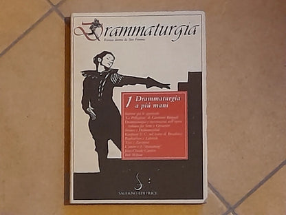 DRAMMATURGIA 1-1994. RIVISTA DIRETTA DA SIRO FERRONE. SALERNO EDITRICE, 1994.