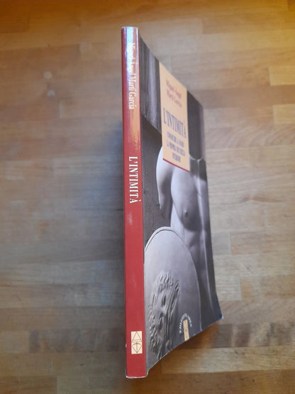 L'INTIMITA'. CONOSCERE & AMARE LA PROPRIA RICCHEZZA INTERIORE. MIGUEL-ANGEL MARTI GARCIA. EDIZIONI ARES. RISTAMPA 2004. COLLANA: ANIMA & PSICHE N° 10.