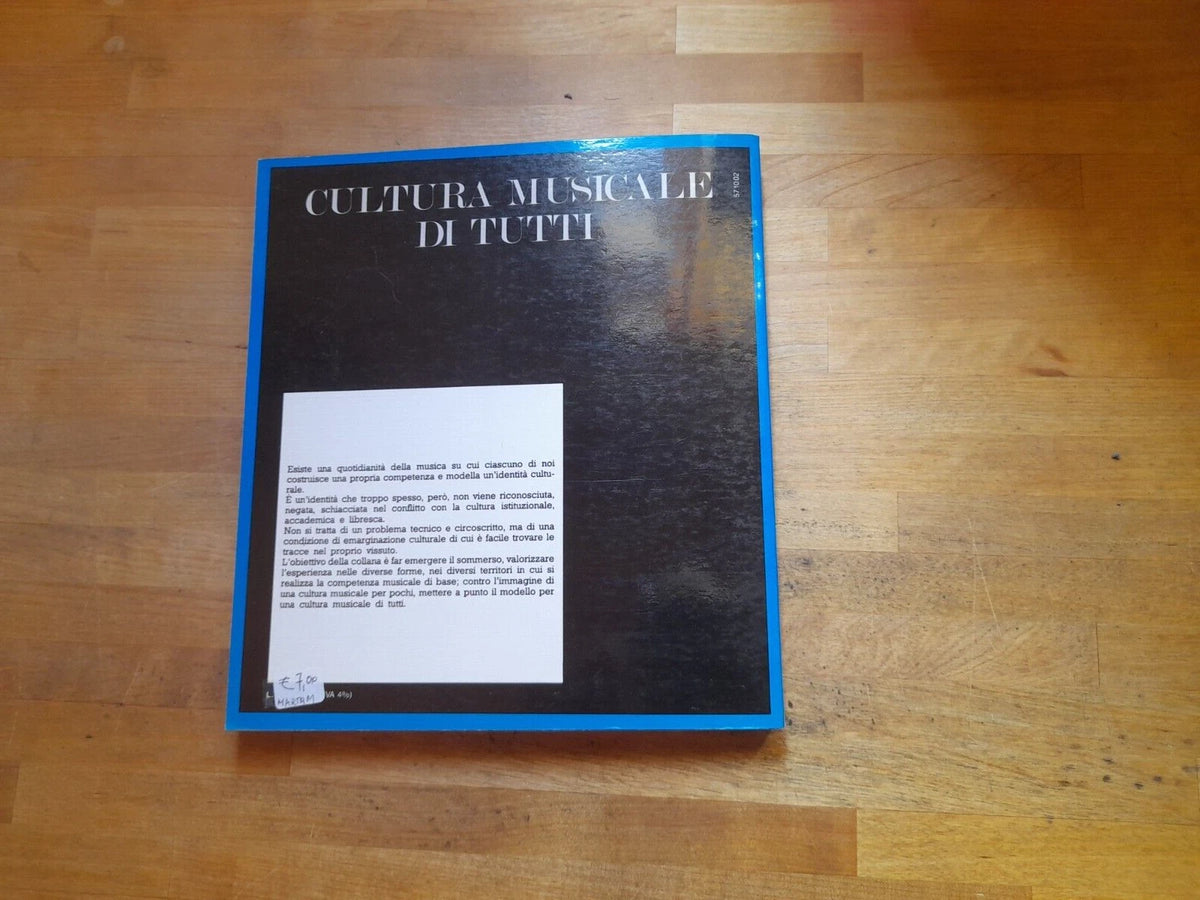 VERSO UN'OPERATIVITA' MUSICALE DI BASE. MAURIZIO VITALI. CAPPELLI EDITORE. 1° EDIZIONE 1991. COLLANA: MUSICA PER TUTTI.