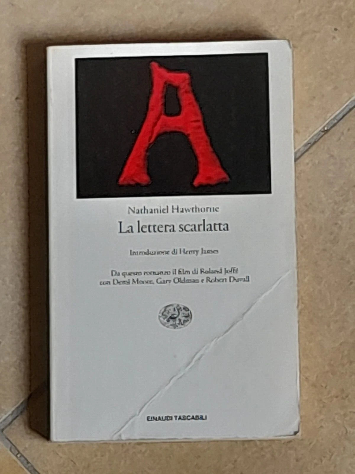 LA LETTERA SCARLATTA. NATHANIEL HAWTHORNE. EINAUDI EDITORE. COLLANA: EINAUDI TASCABILI LETTERATURA 333. RISTAMPA 1996.