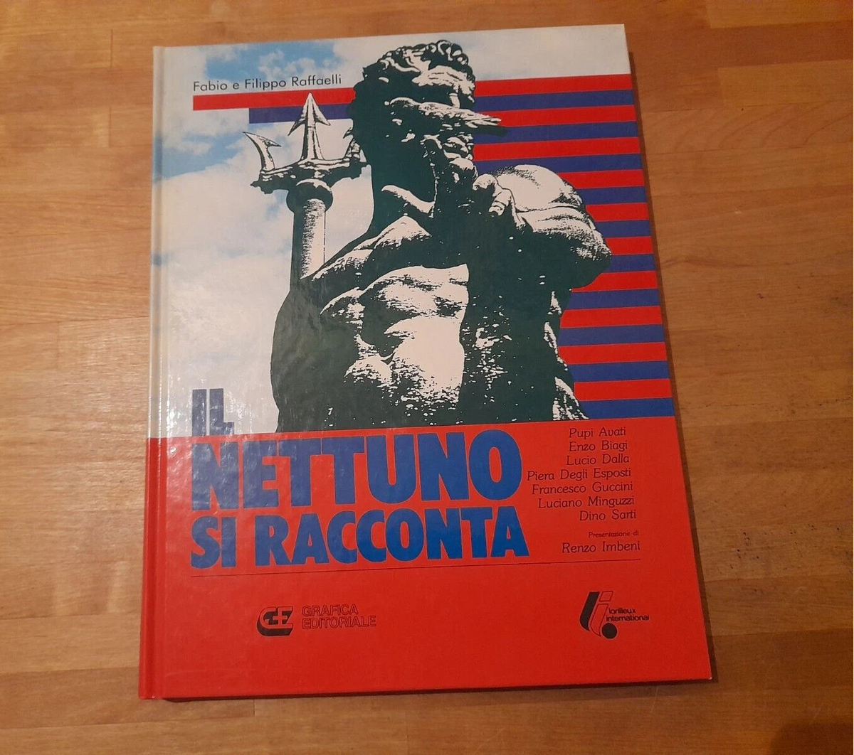 IL NETTUNO SI RACCONTA. FABIO E FILIPPO RAFFAELLI. GF GRAFICA EDITORIALE 1989.