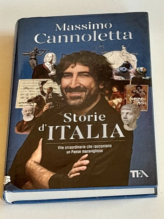 STORIE D'ITALIA. MASSIMO CANNOLETTA. TEA VARIA EDITRICE. 1° EDIZIONE 2022. 81  ILLUSTRAZIONI.