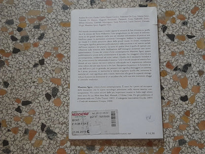 F FOR FAKE. A CURA DI MASSIMO SGROI. EDITORI INTERNAZIONALI RIUNITI. COLLANA: NAVIGAZIONI. 1° EDIZIONE 2013.