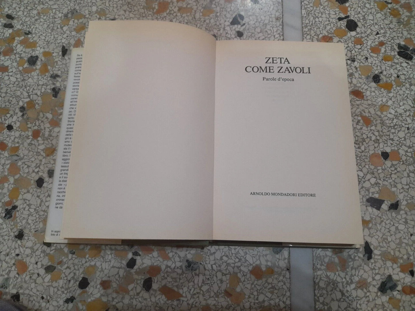 ZETA COME ZAVOLI. PAROLE D'EPOCA. SERGIO ZAVOLI. MONDADORI EDITORE. 1° EDIZIONE 1990. COLLEZIONE: INGRANDIMENTI.