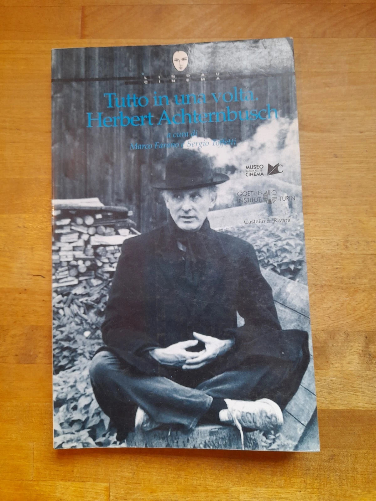 TUTTO IN UNA VOLTA. HERBERT ARCHTERNBUSCH. AA.VV. LINDAU EDITORE. COLLANA: UNIVERSALE CINEMA 23. 1° EDIZIONE 1996