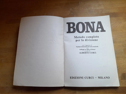 METODO COMPLETO PER LA DIVISIONE. PASQUALE BONA. EDIZIONI CURCI. NUOVA EDIZIONE 1991.