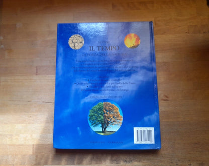 SCOPRI IL TEMPO LA FORZA DELLA NATURA. TUONI, FULMINI, TSUNAMI E ALTRO ANCORA. GRIBAUDO - PERRAGON BOOKS LTD PER L'EDIZIONE ITALIANA 2008.LOUISE SPILSBURY.