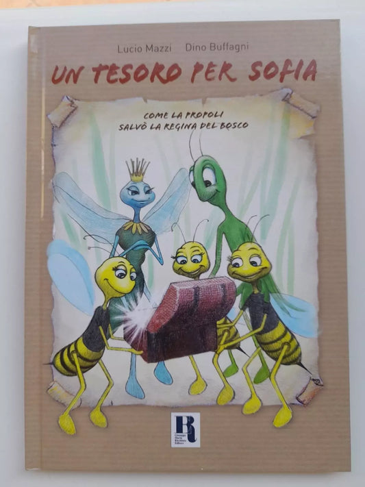 UN TESORO PER SOFIA. LUCIO MAZZI. ILLUSTRAZIONI DI DINO BUFFAGNI. GIUSEPPE MARIA RICCHIUTO EDITORE. RISTAMPA 2012.