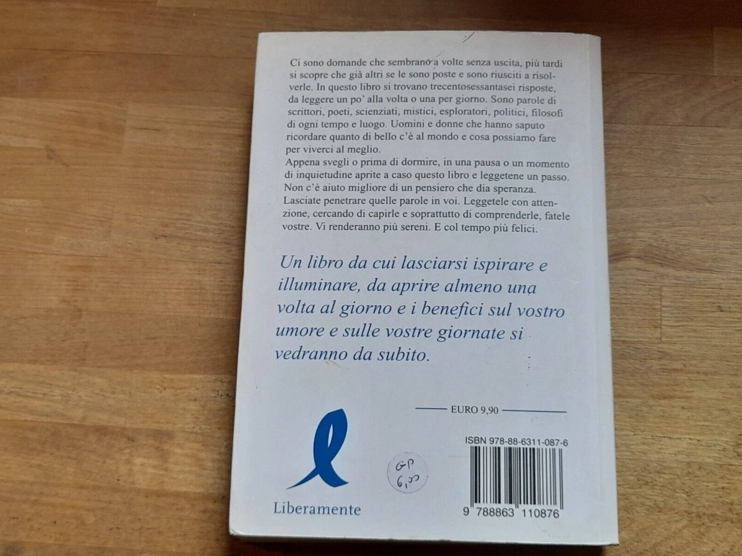 UN PENSIERO POSITIVO AL GIORNO. ROLANDO BALLERINI. LIBERAMENTE EDITORE. 1° EDIZIONE 2009.