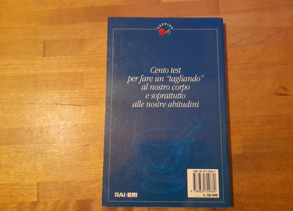 LA LUNGA VITA DI ELISIR. DA RAITRE. MICHELE MIRABELLA - ARNALDO D'AMICO - CARLO GARGIULO - CARLA MASSI. RAI ERI - RAI LIBRI EDITORE. COLLANA: ZAPPING. RISTAMPA 1997.