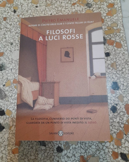FILOSOFI A LUCI ROSSE. PIETRO EMANUELE. SALANI EDITORE. 1° EDIZIONE 2004.