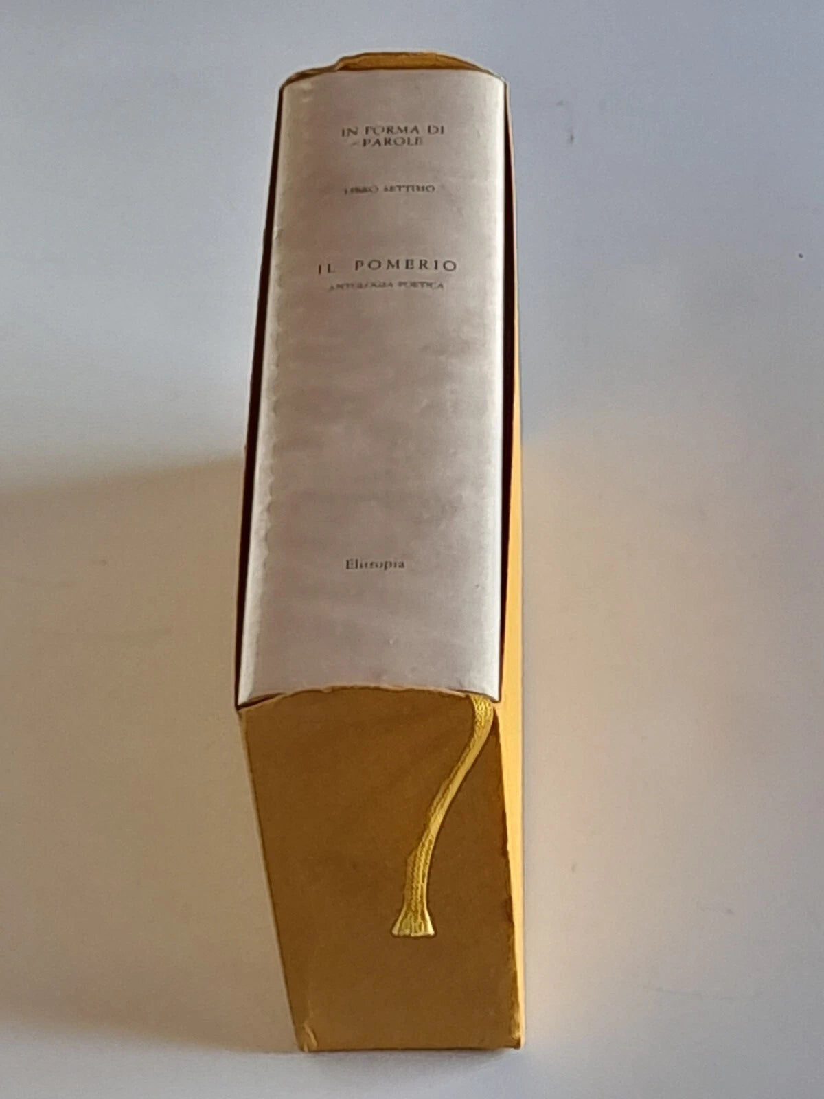IN FORMA DI PAROLE - LIBRO SETTIMO. IL POMERIO. ANTOLOGIA POETICA. ELITROPIA EDITRICE 1983.