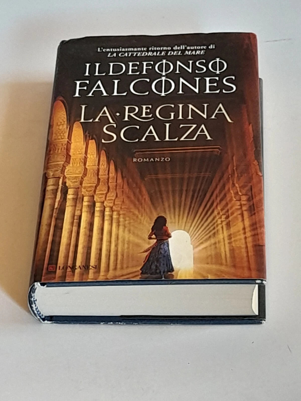 LA REGINA SCALZA. ILDEFONSO FALCONES. LONGANESI EDITORE. RISTAMPA 2013. COLLANA: "LA GAJA SCIENZA" 1121.