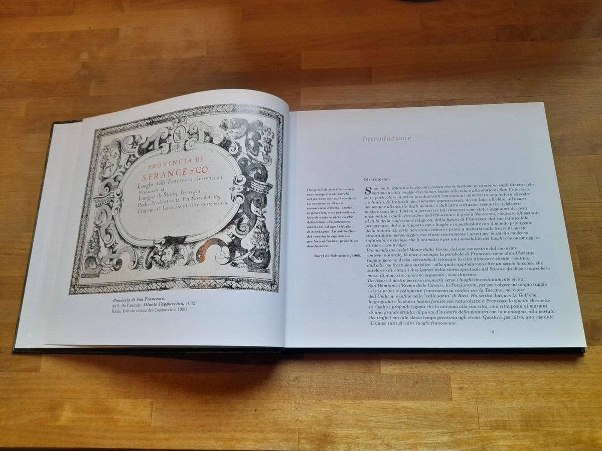 IL VIAGGIO DI SAN FRANCESCO. ITINERARI FRANCESCANI DA LA VERNA AI ROMITORI DI RIETI. A CURA DI ATTILIO BRILLI - SIMONETTA NERI. EDIZIONE FUORI COMMERCIO STAMPATA PER BANCA ETRURIA, 2012. COLLANA: LE CITTA' RITROVATE.