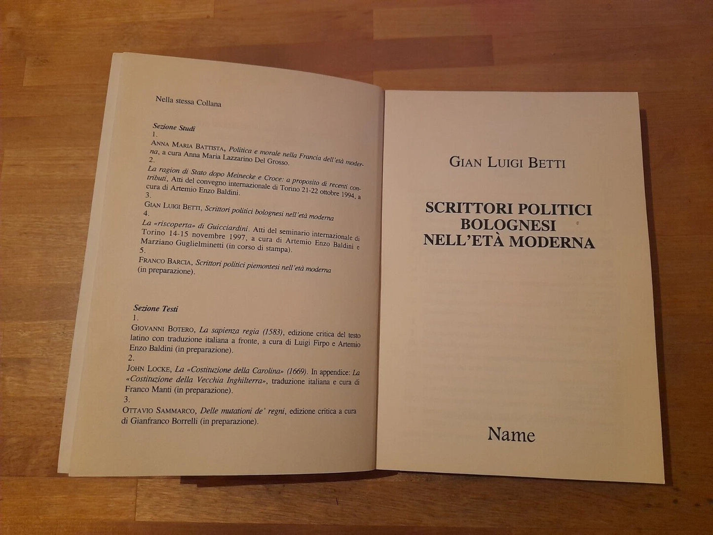 SCRITTORI POLITICI BOLOGNESI NELL'ETA' MODERNA. GIANLUIGI BETTI. NAME EDITORE. RISTAMPA 2000.  COLLANA: STORIA DELLE IDEE E DELLE ISTITUZIONI POLITICHE MEDIOEVO ED ETA' MODERNA STUDI E TESTI.