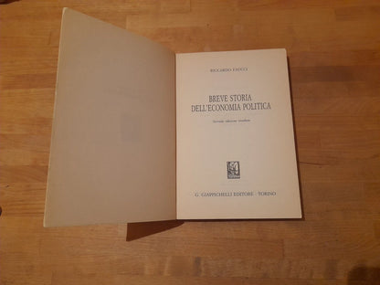 BREVE STORIA DELL'ECONOMIA POLITICA. RICCARDO FAUCCI. GIAPPICHELLI EDITORE. 2° EDIZIONE RIVEDUTA, 1991.