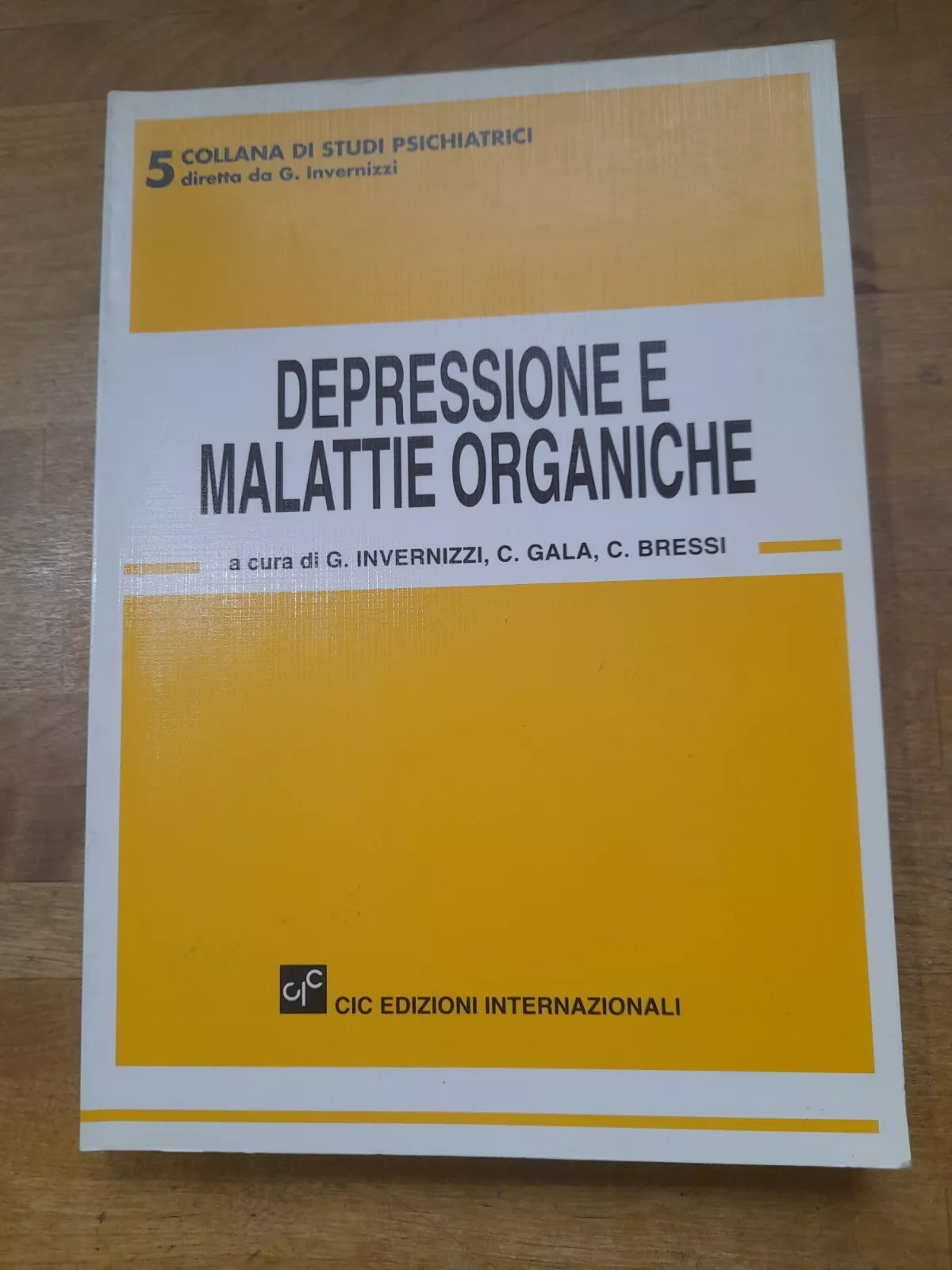 DEPRESSIONE E MALATTIE ORGANICHE. AA.VV. 1° EDIZIONE 1997. CIC EDIZIONI INTERNAZIONALI. 5 COLLANA DI STUDI PSICHIATRICI.