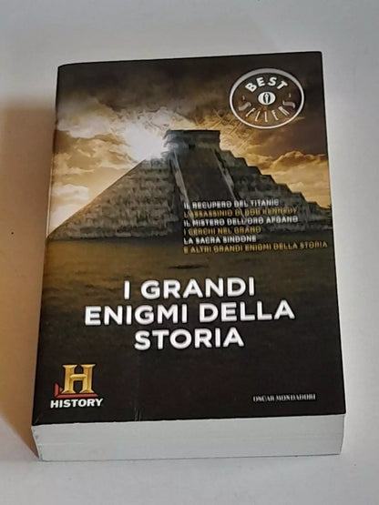 I GRANDI ENIGMI DELLA STORIA. HISTORY CHANNEL. MONDADORI EDITORE. COLLANA: OSCAR BESTSELLERS 2265. RISTAMPA 2013.