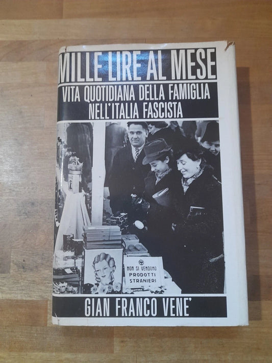 MILLE LIRE AL MESE. GIAN FRANCO VENE'. 6° EDIZIONE CDE SU LICENZA MONDADORI, 1990.
