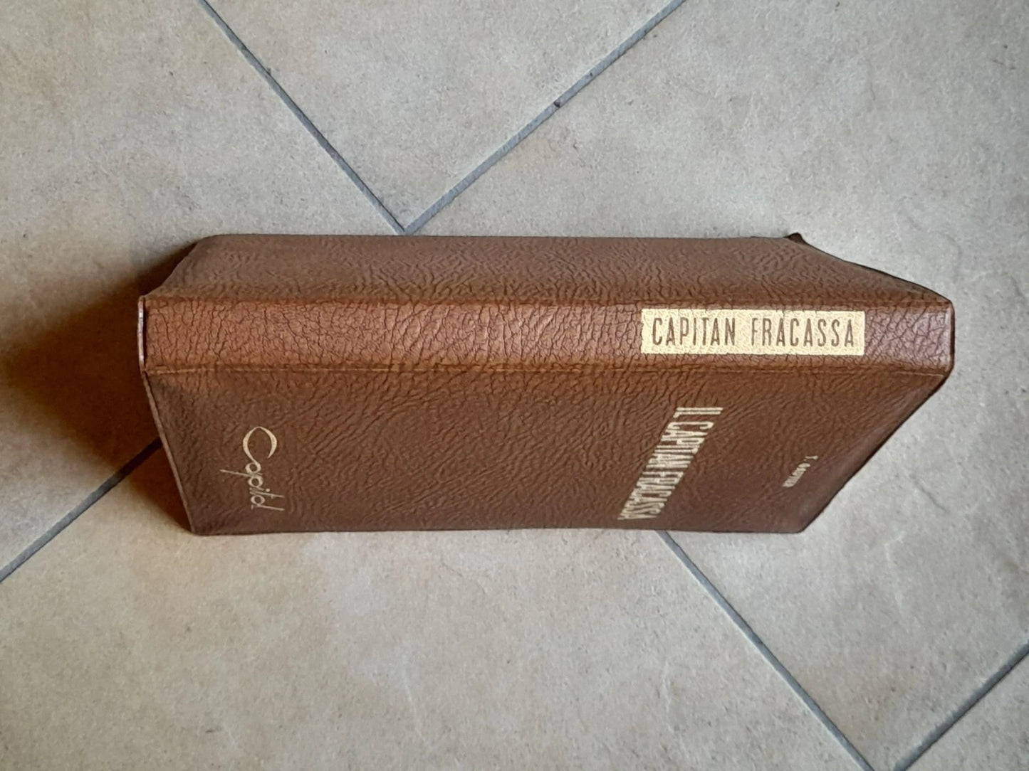 IL CAPITAN FRACASSA. TEOFILO GAUTIER. EDIZIONI CAPITOL - BOLOGNA. RISTAMPA 1956. COLLANA CAPITOL DI CAPOLAVORI PER LA GIOVENTU'.