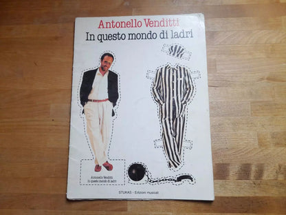 IN QUESTO MONDO DI LADRI. ANTONELLO VENDITTI. SPARTITO + TESTI, 1988. STUKAS - EDIZIONI MUSICALI.