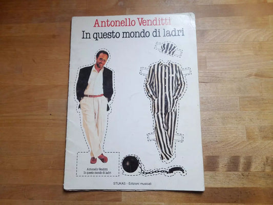 IN QUESTO MONDO DI LADRI. ANTONELLO VENDITTI. SPARTITO + TESTI, 1988. STUKAS - EDIZIONI MUSICALI.
