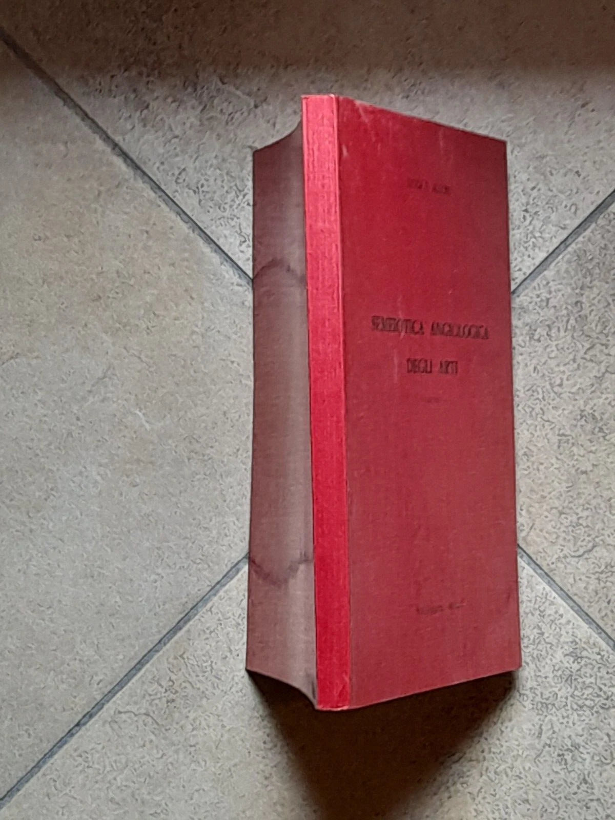 SEMEIOTICA ANGIOLOGICA DEGLI ARTI. LUIGI F. ALLORI. POLIFARMA EDITRICE. RISTAMPA 1981.