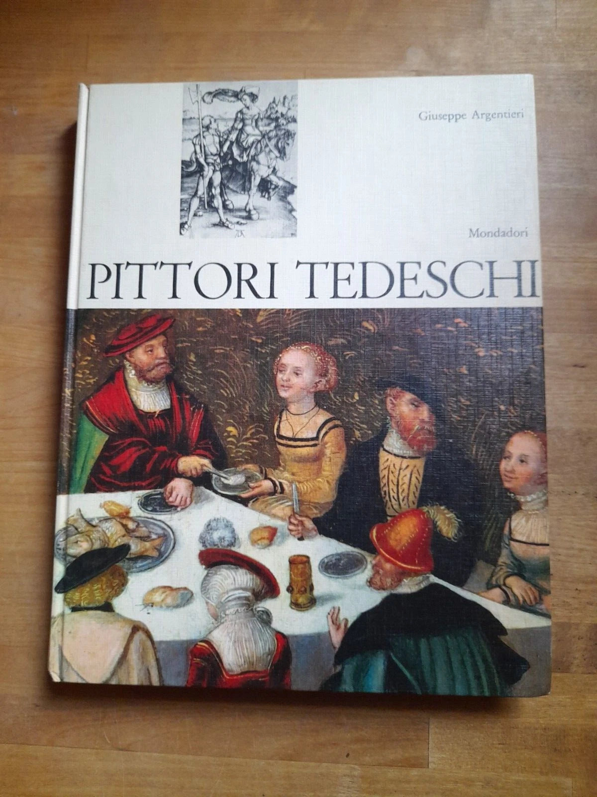 PITTORI TEDESCHI. A CURA DI GIUSEPPE ARGENTIERI. MONDADORI EDITORE, 1966. EDIZIONE FUORI COMMERCIO.