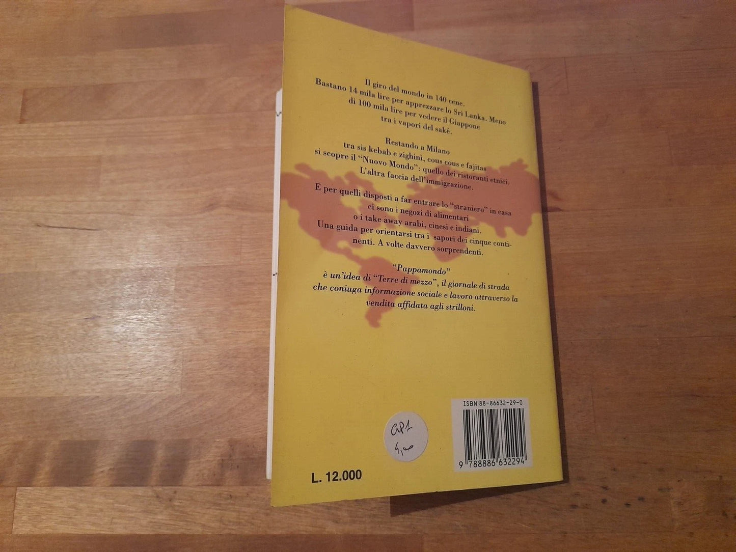 PAPPAMONDO. GUIDA AI RISTORANTI STRANIERI DI MILANO. COLLANA: I LIBRI DI TERRE DI MEZZO. AA.VV. EDITRICE BERTI, 1° EDIZIONE 1997.