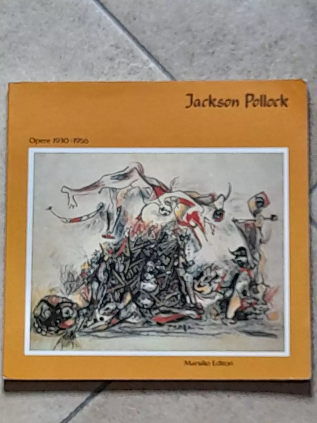OPERE 1930-1956 JACKSON POLLOCK. MARSILIO EDITORI. 1° EDIZIONE 1983. A CURA DI CARMINE BENINCASA.