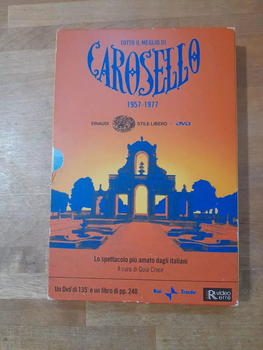 TUTTO IL MEGLIO DI CAROSELLO 1957-1977. DVD+LIBRO A CURA DI GIULIA CROCE. EINAUDI STILE LIBERO DVD. EDIZIONE 2008.
