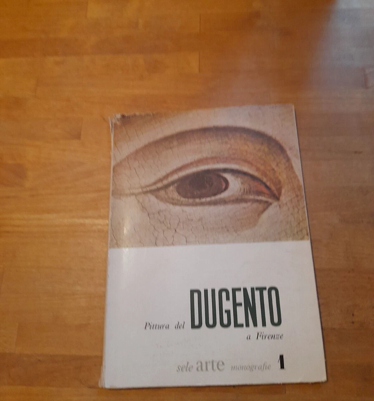PITTURA DEL DUGENTO A FIRENZE. VALLECCHI EDITORE. COLLANA: SELE ARTE MONOGRAFIE 1. TESTO CRITICO DI CARLO RAGGHIANTI. S.D. DI PUBBLICAZIONE, (ANNI '50?).