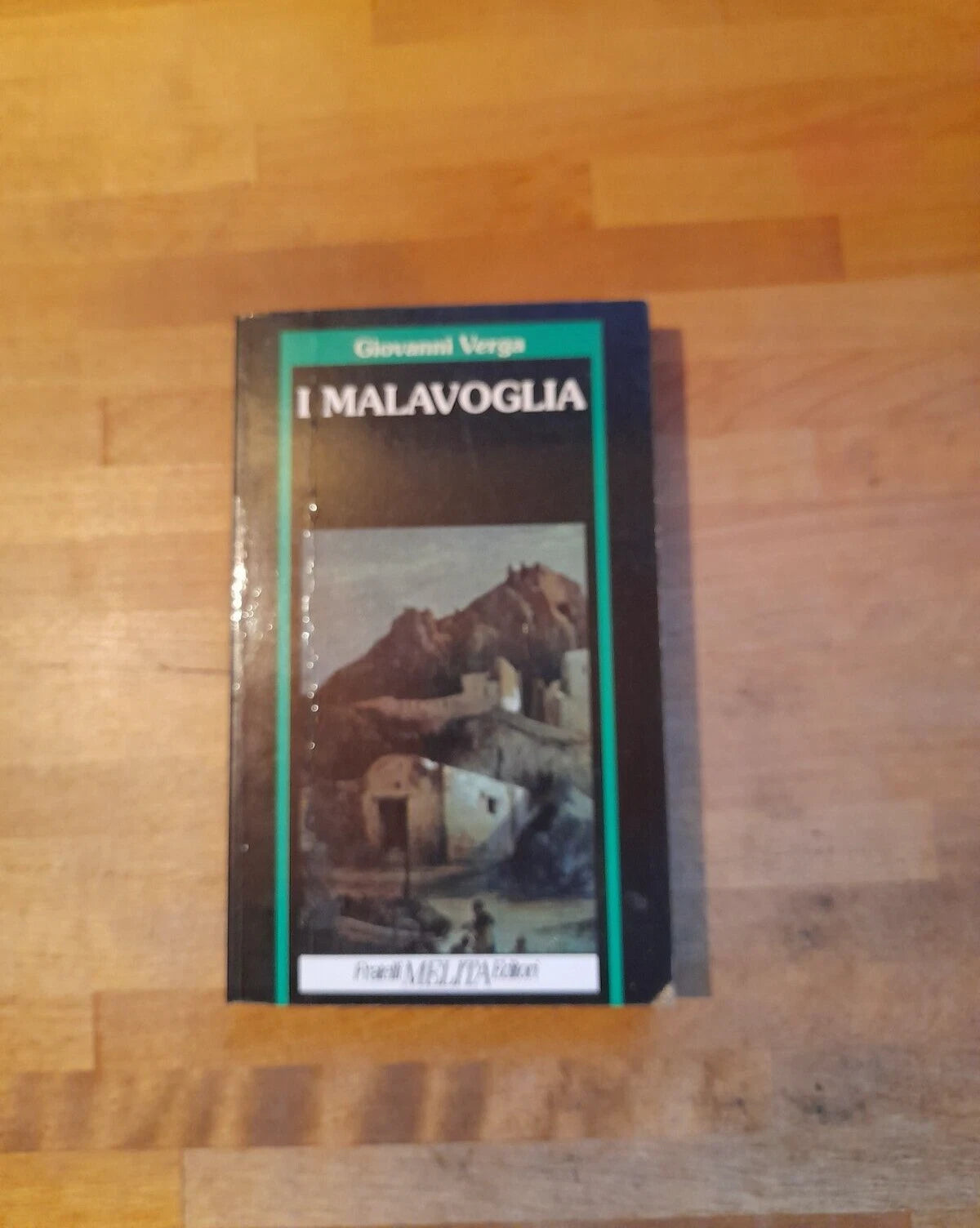 I MALAVOGLIA. GIOVANNI VERGA. F.LLI MELITA EDITORI. COLLANA: I CAPOLAVORI DELLA LETTERATURA. RISTAMPA 1995.