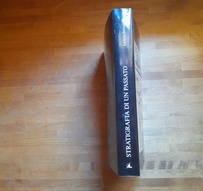 STRATIGRAFIA DI UN PASSATO. LUCIANO STERPELLONE. PUNTOELINEA EDITORIALE 1990. EDIZIONE FUORI COMMERCIO.