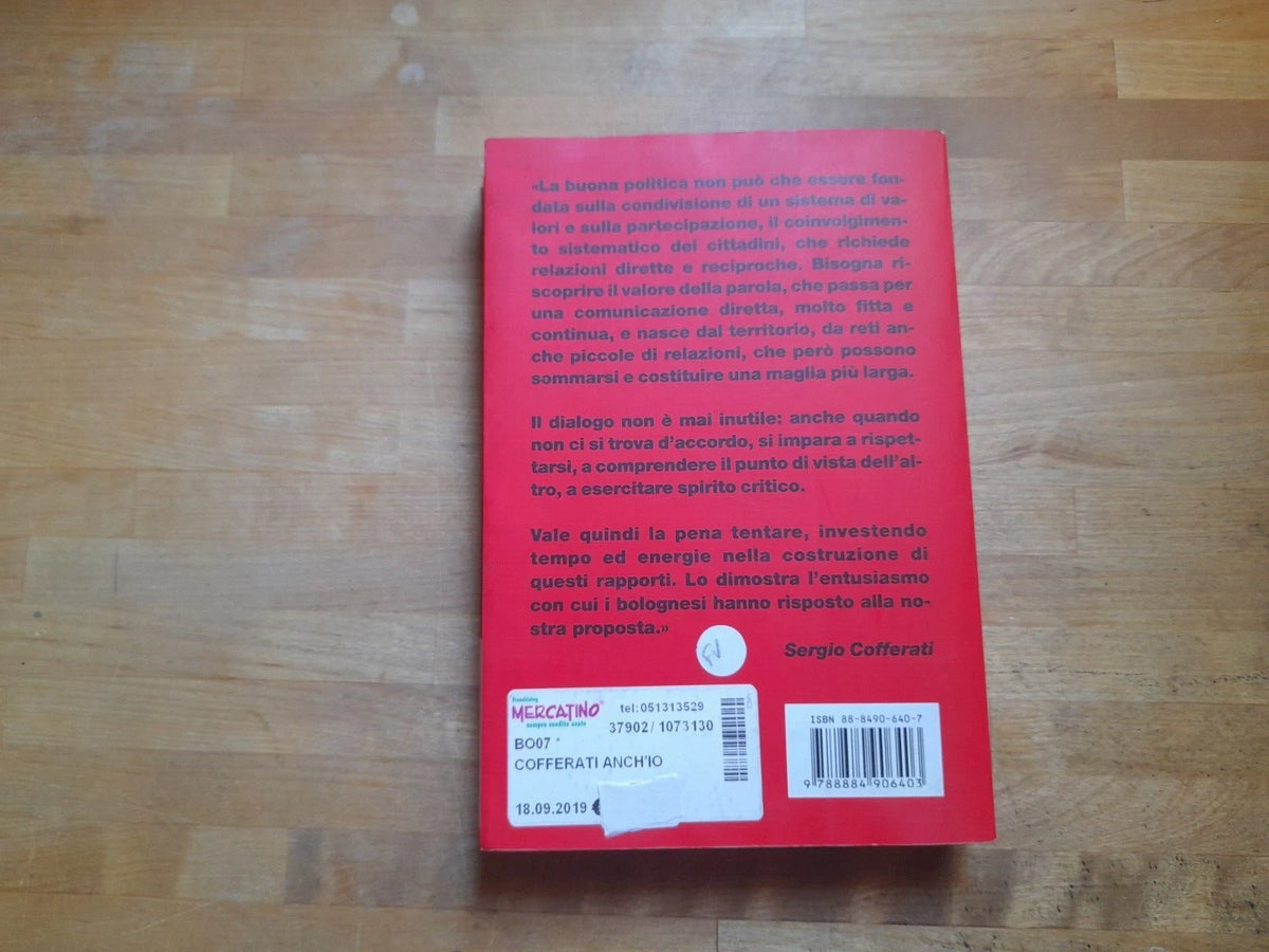 COFFERATI ANCH'IO. ROBERTO GRANDI - CRISTIAN VACCARI. BALDINI CASTOLDI DALAI EDITORE 2004. COLLANA: I SAGGI 265.