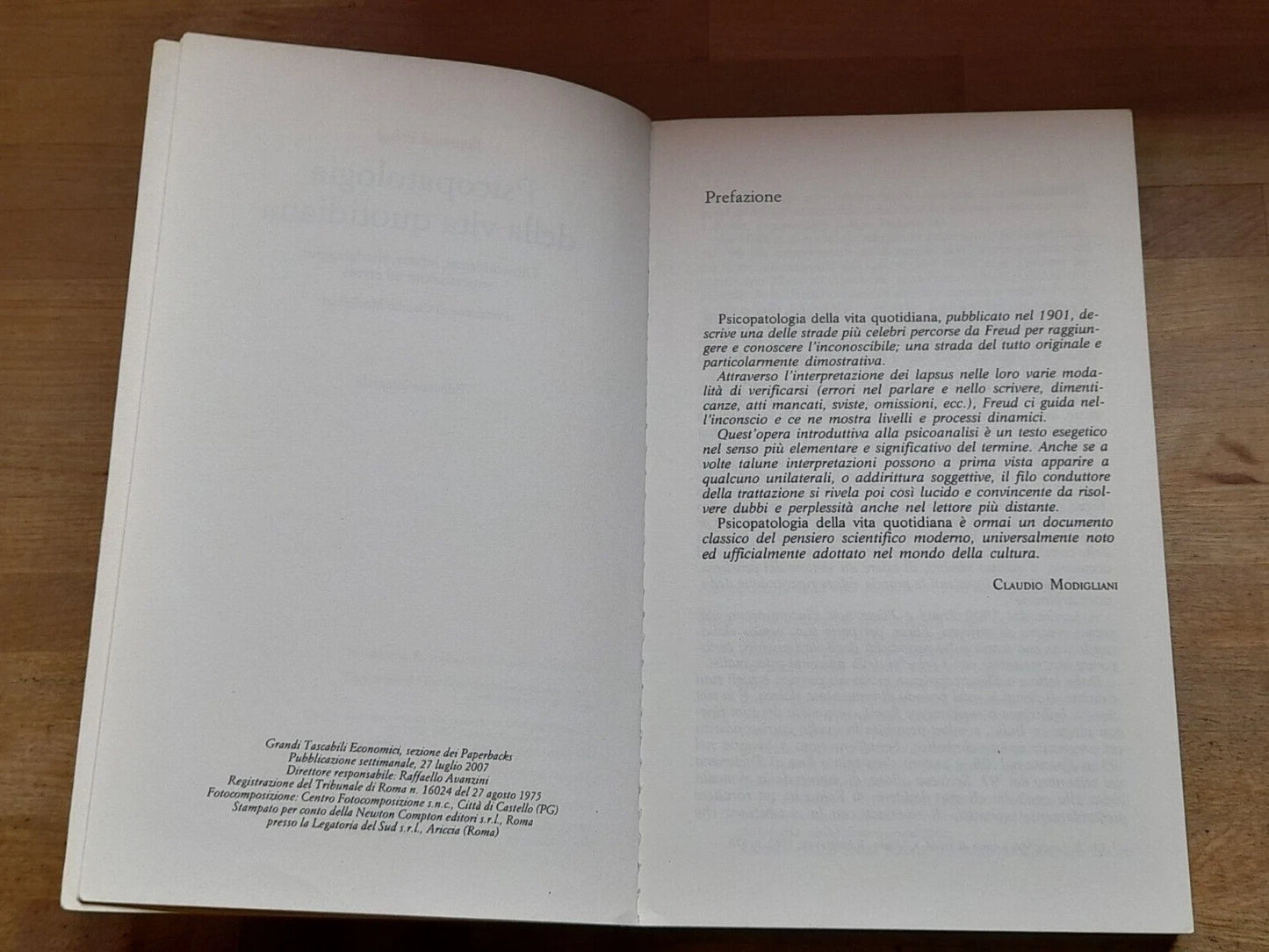 PSICOPATOLOGIA DELLA VITA QUOTIDIANA. SIGMUND FREUD. NEWTON COMPTON EDITORI. COLLANA: GRANDI TASCABILI ECONOMICI NEWTON 13. 4° RISTAMPA 2007.