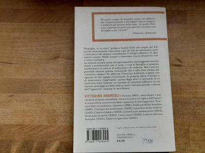 L'ALFABETO DELLE RELAZIONI. VITTORINO ANDREOLI. BUR RIZZOLI EDITORE. COLLANA: BUR SAGGI. 1° EDIZIONE OTTOBRE 2005.