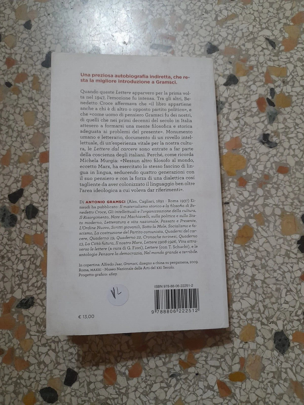 LETTERE DAL CARCERE. ANTONIO GRAMSCI. A CURA DI PAOLO SPRIANO. PREFAZIONE DI MICHELA MURGIA. EINAUDI EDITORE. COLLANA: ET SAGGI. 8° EDIZIONE, 2014.