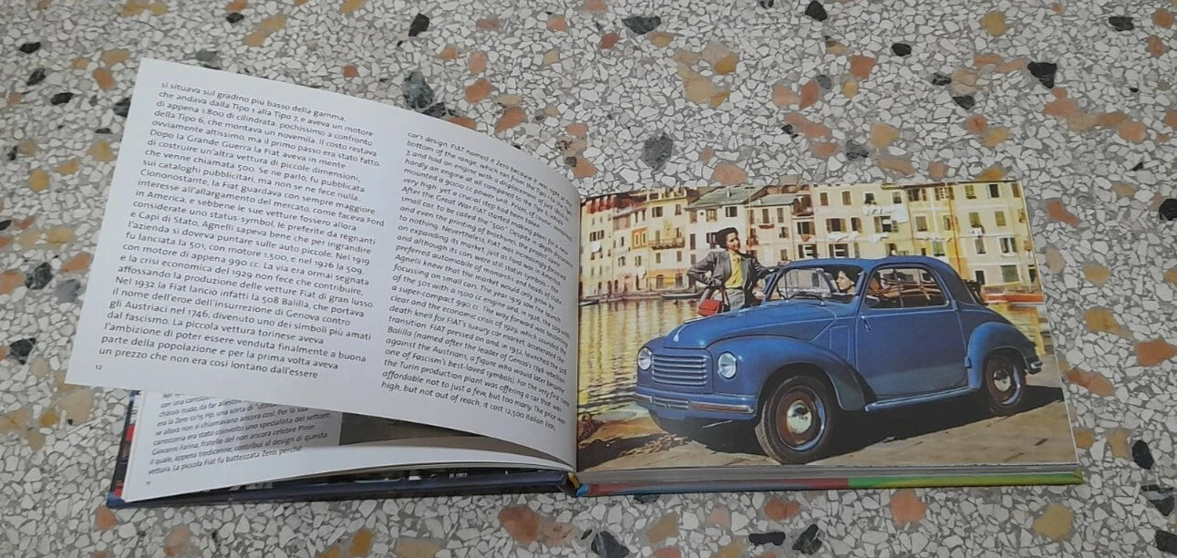 FIAT 500. PICCOLO GRANDE MITO. ALESSANDRO SANNIA. GRIBAUDO EDITORE. 1° EDIZIONE 2005. IN ITALIANO E IN INGLESE.