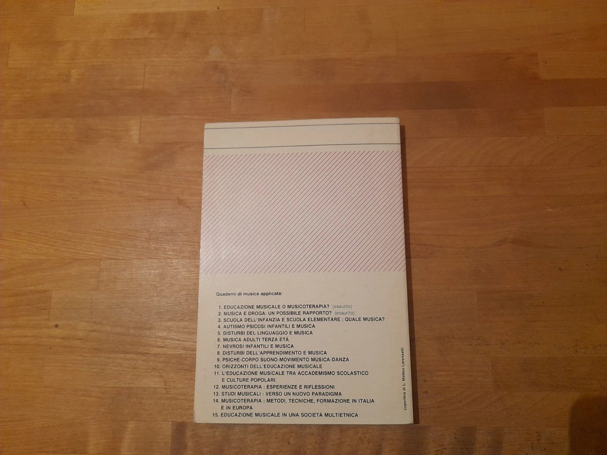 EDUCAZIONE MUSICALE IN UNA SOCIETA' MULTIETNICA. COLLANA: QUADERNI DI MUSICA APPLICATA 15. A CURA DI MARIO PIATTI. EDIZIONI FONOGRAFICHE E MUSICALI PCC, 1992.
