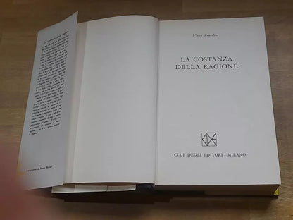LA COSTANZA DELLA RAGIONE. VASCO PRATOLINI. EDIZIONE CDE SU LICENZA MONDADORI. RISTAMPA 1963. COLLANA: UN LIBRO AL MESE C 10.