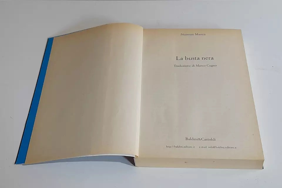 LA BUSTA NERA. NORMAN MANEA. BALDINI & CASTOLDI EDITORI. RISTAMPA 1999. ROMANZI E RACCONTI 168.