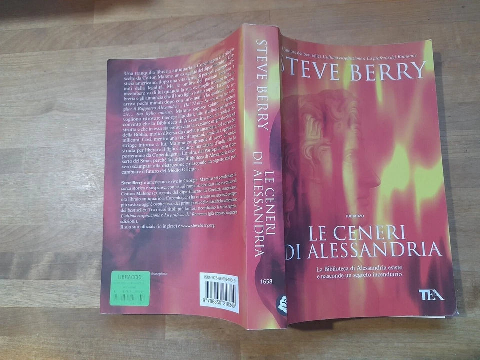 LE CENERI DI ALESSANDRIA. STEVE BERRY. TEA EDITRICE. COLLANA: TEADUE 1658. 4° RISTAMPA TEADUE 2011.