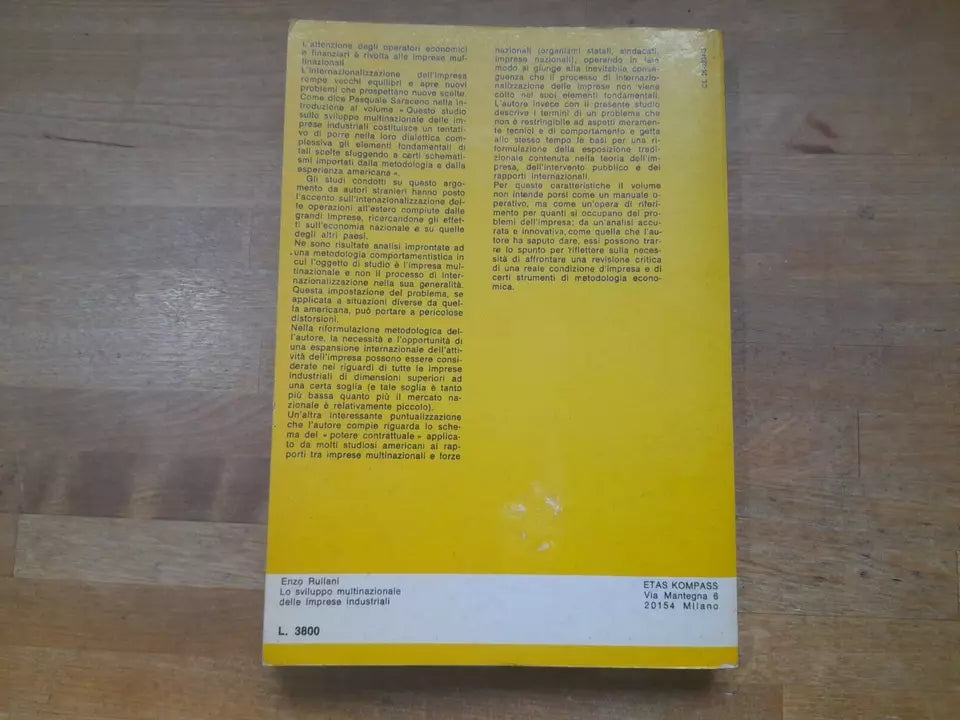 LO SVILUPPO MULTINAZIONALE DELLE IMPRESE INDUSTRIALI. ENZO RULLANI. ETAS KOMPASS. 1° EDIZIONE 1973. COLLANA: ECONOMIA D' IMPRESA /1 - TESTI UNIVERSITARI.