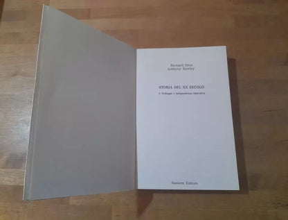 STORIA DEL XX SECOLO. 3 VOLUMI. BERNARD DRAZ - ANTHONY ROWELY. COLLANA: UNIVERSALE SANSONI. SANSONI EDITORE 1988 - 1989.