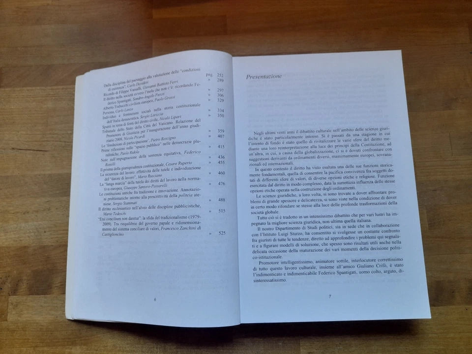 IL GIURISTA E IL DIRITTO. STUDI PER FEDERICO SPANTIGATI. ANDREA BIXIO - GIULIANO CRIFO'. FRANCO ANGELI EDITORE. RISTAMPA 2010. COLLANA: POLITICA E STORIA.