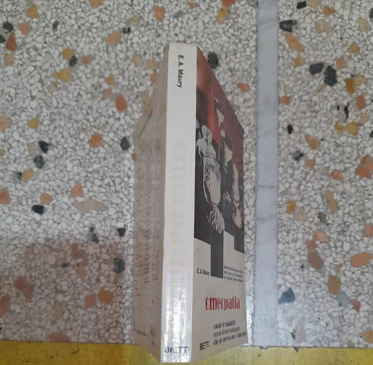 OMEOPATIA E.A. MAURY. BIETTI EDITORE, 1977. DIZIONARIO DEI DISTURBI CURABILI CON L'OMEOPATIA.