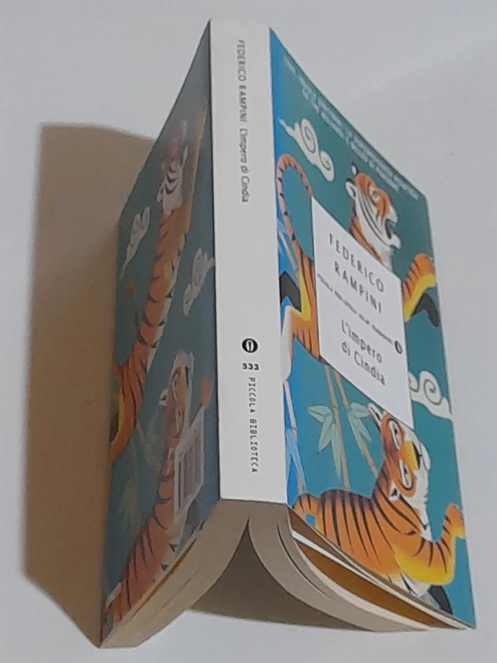 L'IMPERO DI CINDIA. FEDERICO RAMPINI. OSCAR MONDADORI EDITORE. COLLANA: PICCOLA BIBLIOTECA OSCAR MONDADORI 533. 1° EDIZIONE 2007.