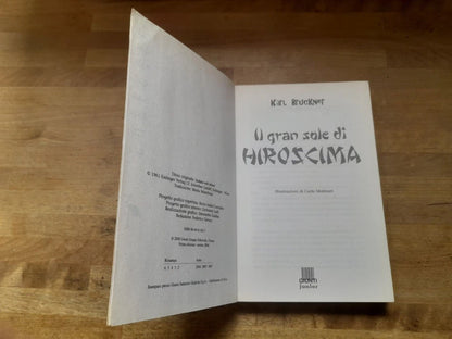 IL GRAN SOLE DI HIROSHIMA. KARL BRUCKNER. GIUNTI EDITORE. COLLANA: SUPERGRU. 1° EDIZIONE 2000.
